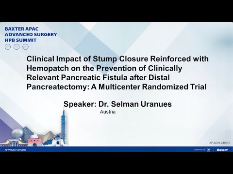 2024 BAXTER APAC Summit: Clinical Impact of Reinforced Stump Closure Reinforced with Hemopatch on the Prevention of Clinically Relevant Pancratic Fistula After Distal Pancreatectomy: A Multicenter Randomized Trial